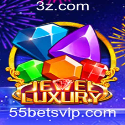 Explorando o Fascinante Mundo de JewelLuxury e a Estratégia '55 Bet'