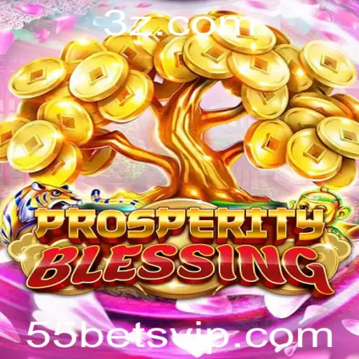 ProsperityBlessing: Entendendo o Jogo e as Regras do 55 Bet